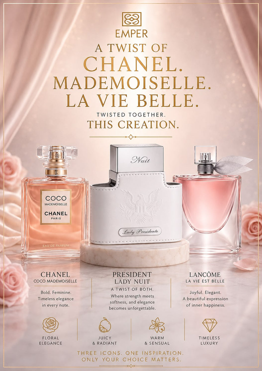 Inspired by mademoiselle & La Vie Est Belle - LADY PRESIDENTE Nuit